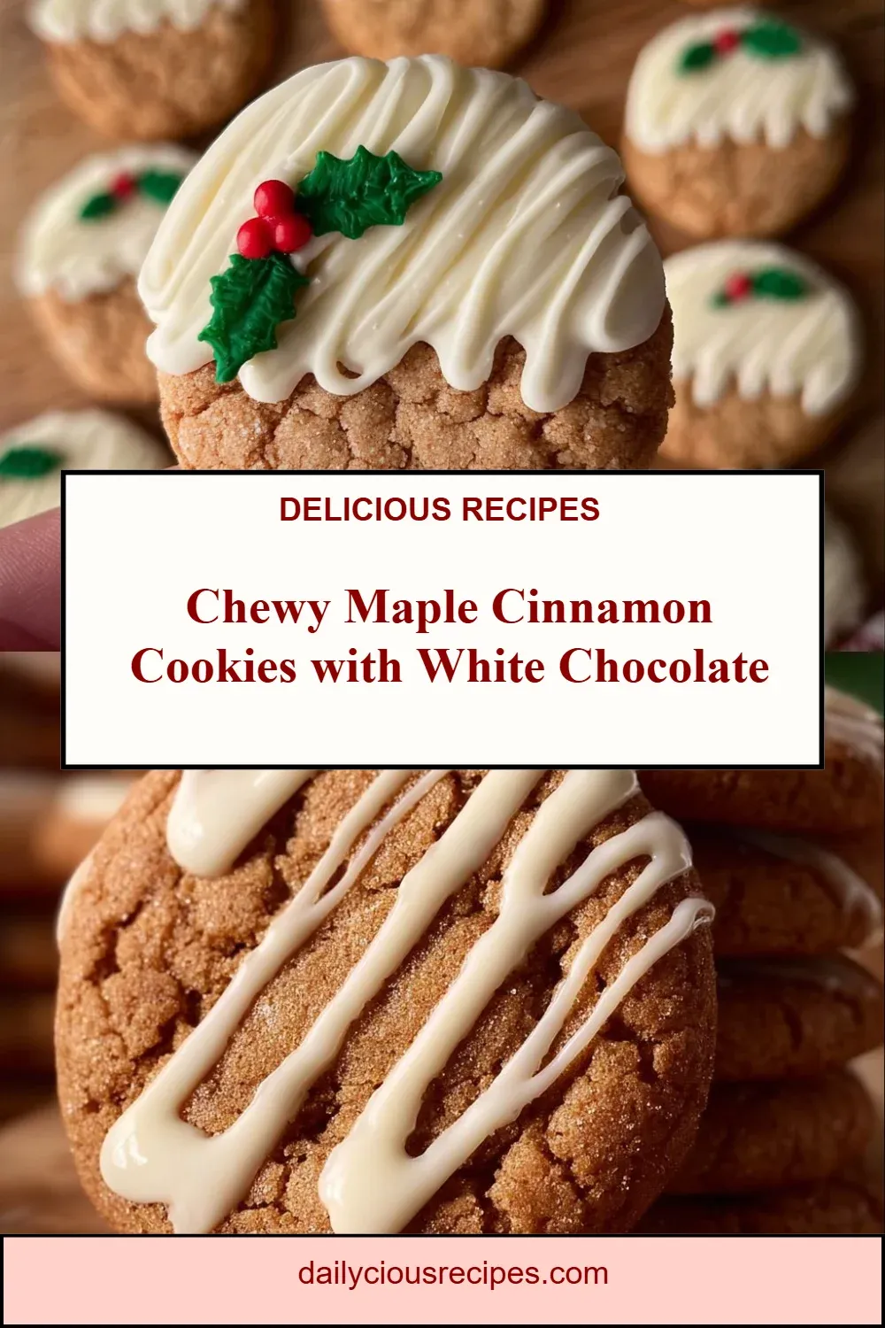 Best 17 Cookie Recipes To Satisfy Your Sweet Cravings 3 Chewy Maple Cinnamon Cookies with White Chocolate