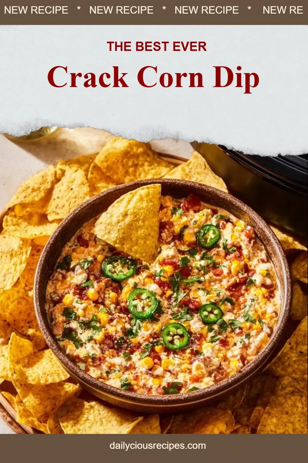 Best 14 Delicious Dip Recipes for Game Day 6 Crack Corn Dip