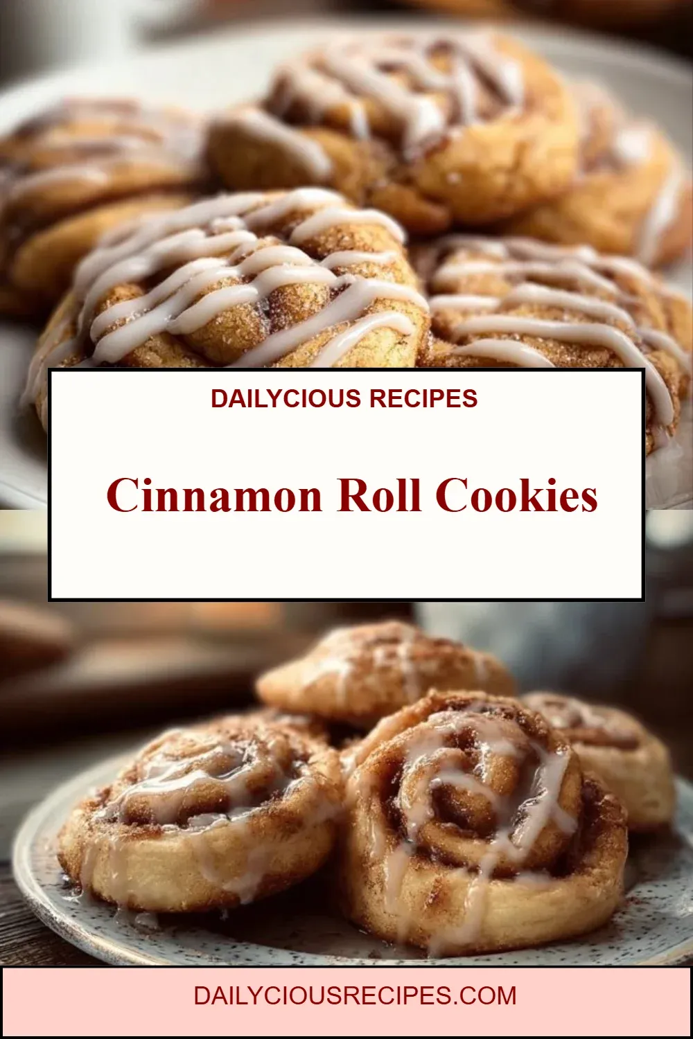 Best 17 Cookie Recipes To Satisfy Your Sweet Cravings 8 Cinnamon Roll Cookies