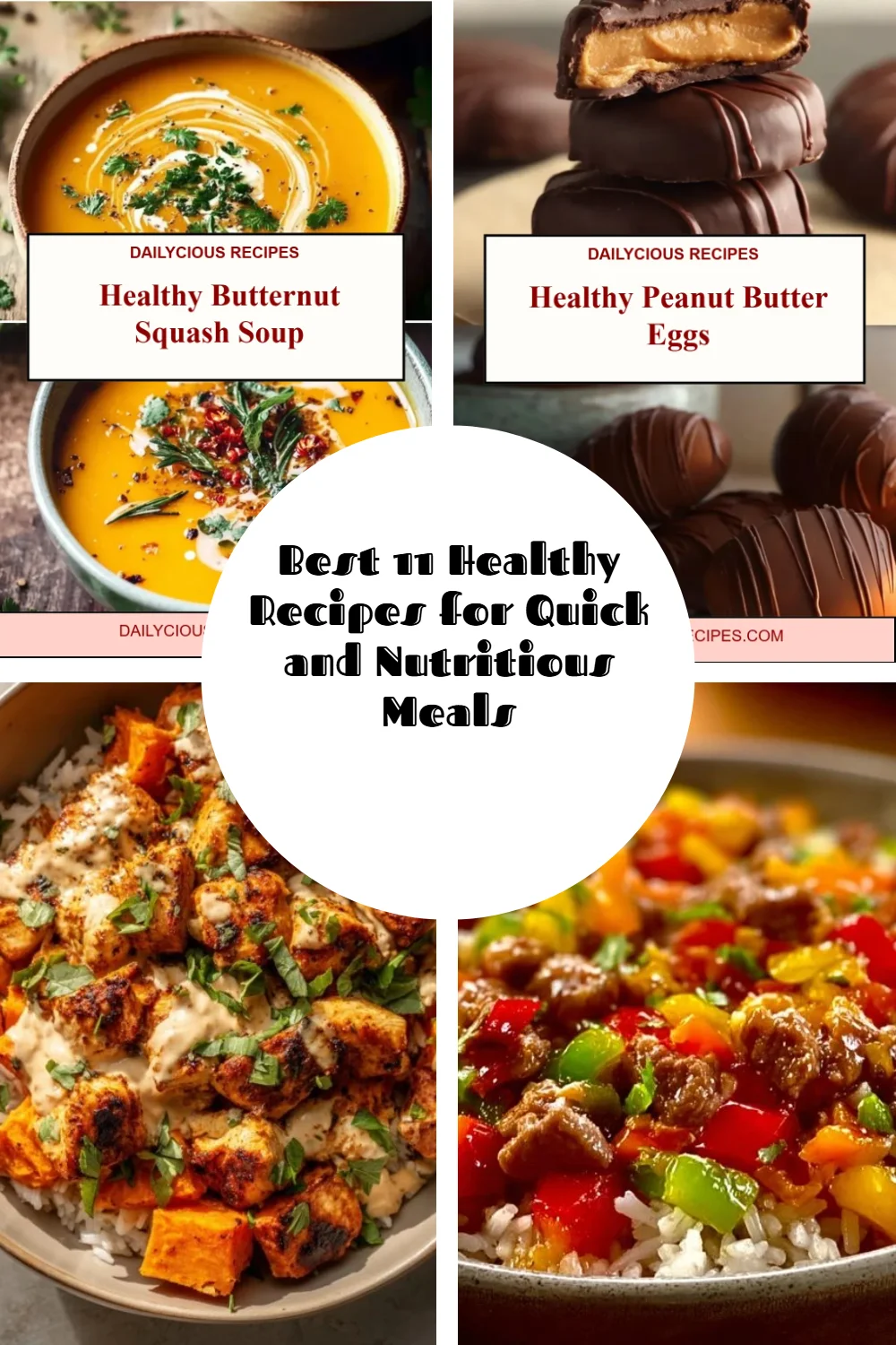 Best 11 Healthy Recipes for Quick and Nutritious Meals