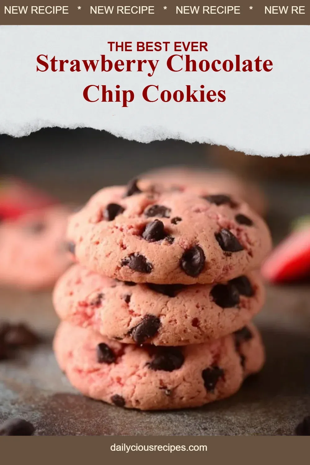 Best 17 Cookie Recipes To Satisfy Your Sweet Cravings 17 Strawberry Chocolate Chip Cookies