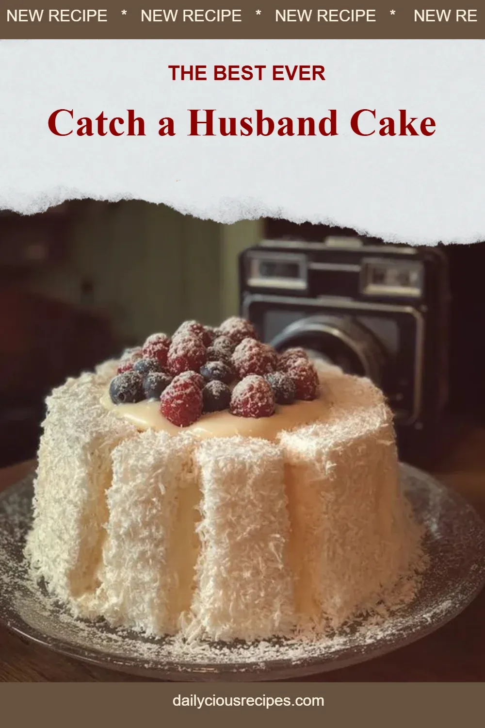 Best 12 Decadent Cake Recipes for Your Holiday Celebrations 6 Catch a Husband Cake