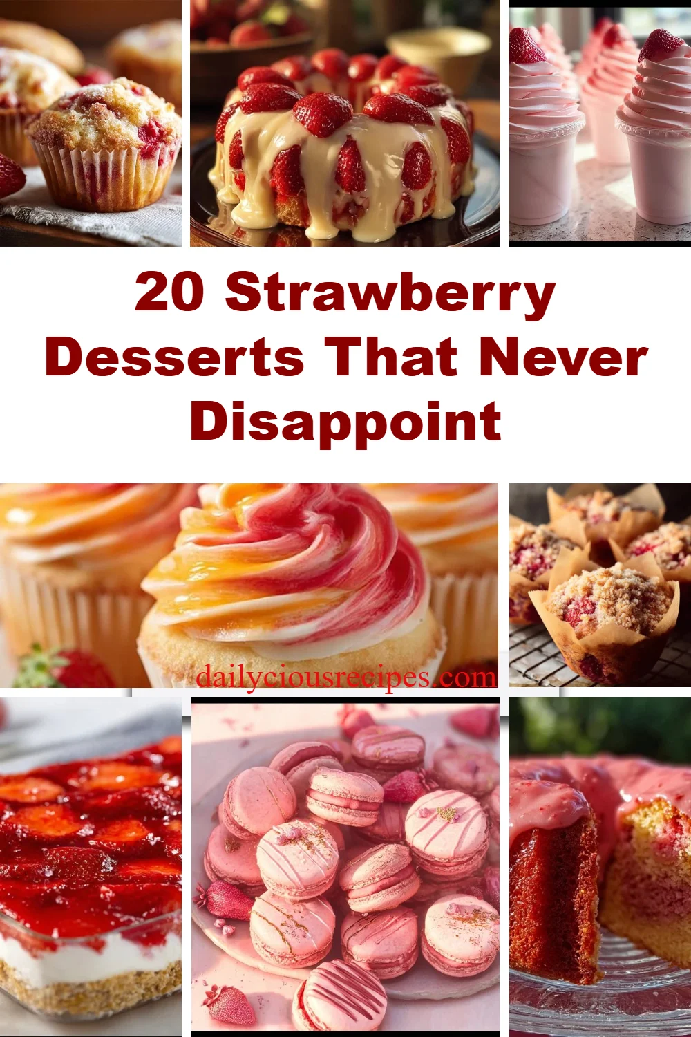 20 Strawberry Desserts That Never Disappoint