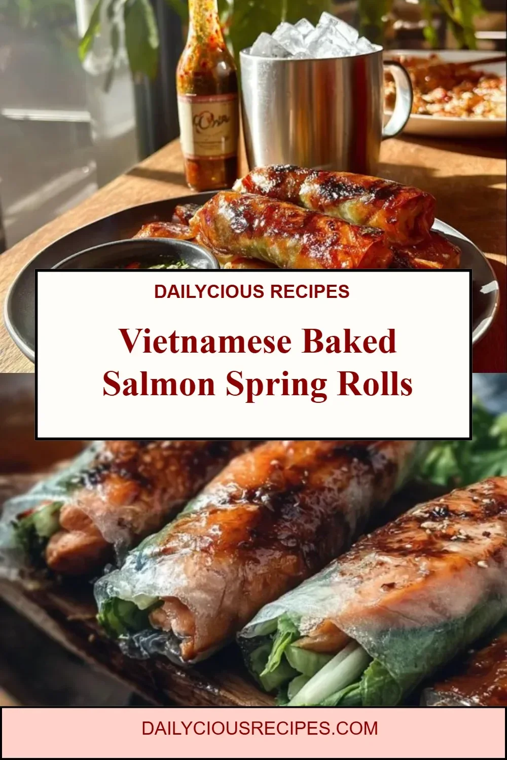 Vietnamese Baked Salmon Spring Rolls