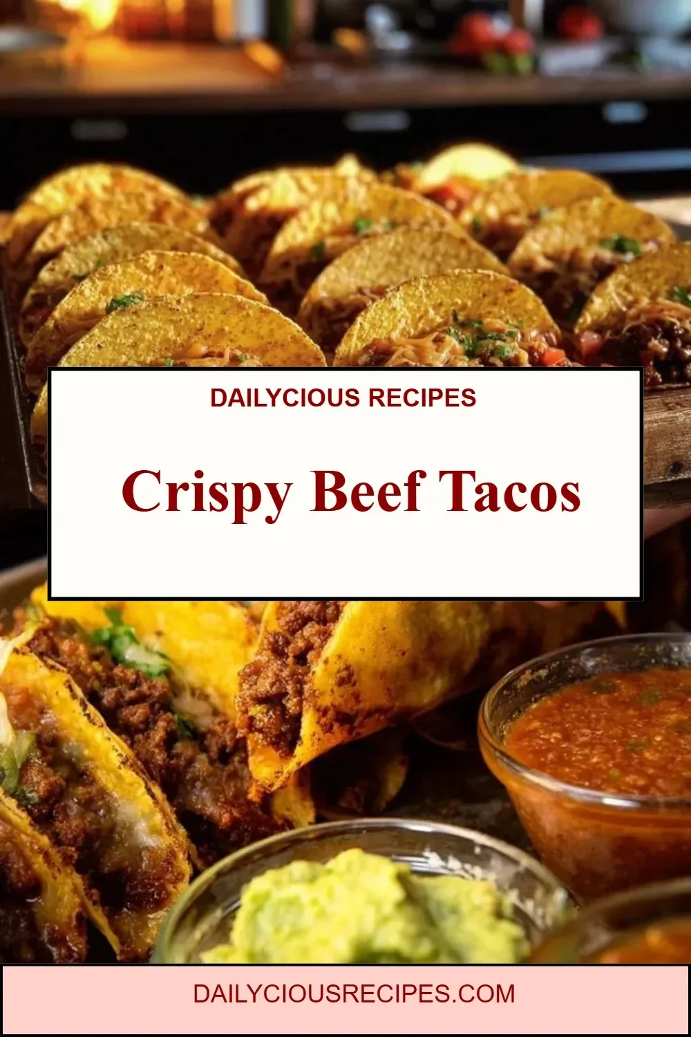 Best 15 Crispy Recipe Ideas for Deliciously Crunchy Meals 7 Crispy Beef Tacos