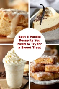 Best 5 Vanilla Desserts You Need to Try for a Sweet Treat 1 Delicious array of best vanilla desserts including cakes and ice cream.