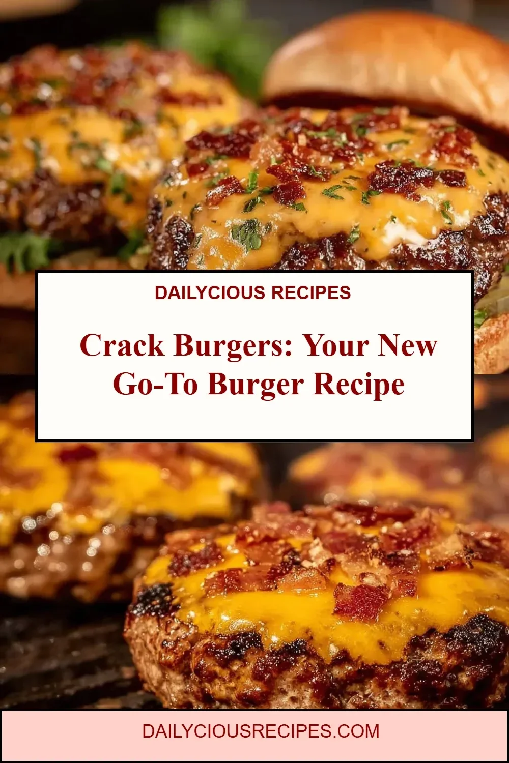 Crack Burgers: Your New Go-To Burger Recipe